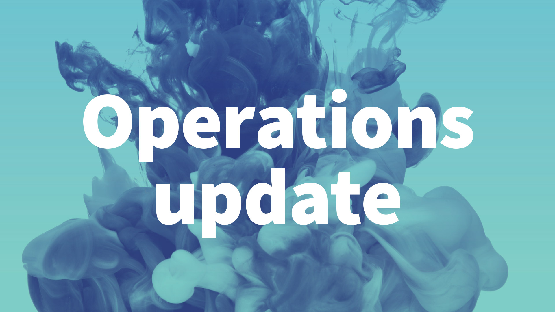 Operations update